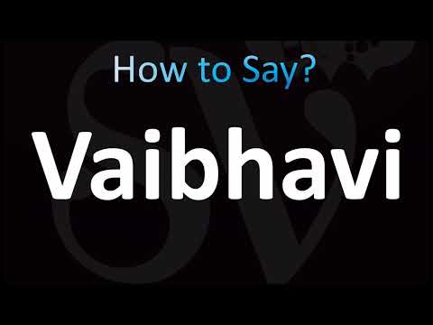 How to Pronounce Vaibhavi (CORRECTLY!)