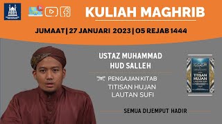 KULIAH MAGHRIB : TITISAN HUJAN    LAUTAN SUFI