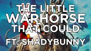 Hearthstone: The Little Warhorse That Could ft. Shadybunny