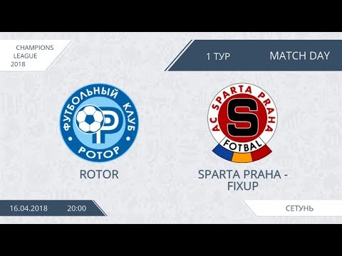 AFL18. Champions League. Group A. Day 1. Rotor - Sparta Praha-Fixup