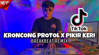 Download lagu DJ KRONCONG PROTOL X PIKIR KERI BREAKBEAT FULL BAS... mp3