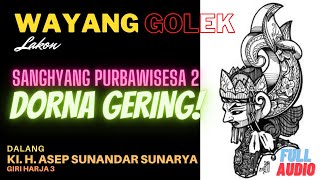 Download lagu WAYANG GOLEK ASEP SUNANDAR SUNARYA || SANGHIANG PURBAWISESA 2 (DORNA GERING) || FULL AUDIO mp3 Download lagu WAYANG GOLEK ASEP SUNANDAR SUNARYA || SANGHIANG PURBAWISESA 2 (DORNA GERING) || FULL AUDIO mp3