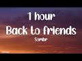 Sombr Back To Friends Lyrics 1 Hour