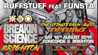 Ruffstuff ft Funsta - Breakin Science Brighton - Aug 2014