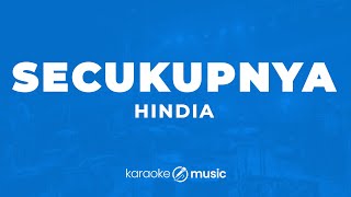Download lagu Secukupnya - Hindia (KARAOKE VERSION) mp3