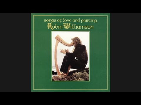 Robin Williamson - For Three of Us [Songs of Love and Parting LP] 1981