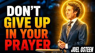 Joel Osteen Sermons 🔴 Don’t Give Up In Your Prayer 🙏✝ Best Motivational Speech 2026