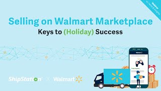 Selling on Walmart Marketplace: Keys to (Holiday) Success