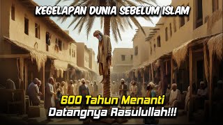 Download lagu Kehancuran Dunia Tanpa Wahyu! Inilah Zaman Paling Gelap Sebelum Nabi Muhammad SAW mp3
