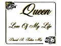 Queen Love Of My Life David R Fuller Mix