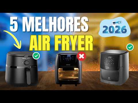 Qual a melhor air fryer / fritadeira elétrica custo beneficio? TOp 5 melhor air fryer 2026