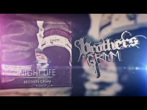Brothers Grimm - NEW SINGLE! 