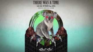 Saccao, Nytron feat. DIVA - There Was a Time (Shake Sofa Remix)