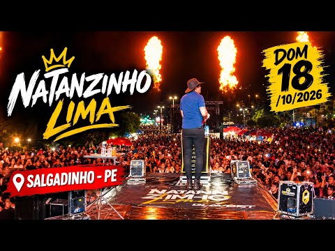 🔴 NATANZINHO LIMA EM SALGADINHO - PE / REPERTÓRIO NOVO DO NATANZINHO LIMA EM SALGADINHO - PE 2026