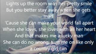 Only a Country Girl -Chase Rice (lyrics)