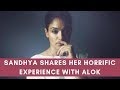 Sandhya Mridul Opens Up About Her Horrific Experience With Alok Nath