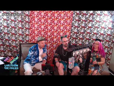 Tiki Oasis 2018 - Tiki Talk Show Almost Live From Tiki Oasis