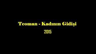 Teoman - Kadının Gidişi