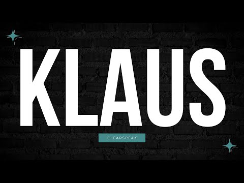 How to Pronounce Klaus in English 2024 (Step by Step)