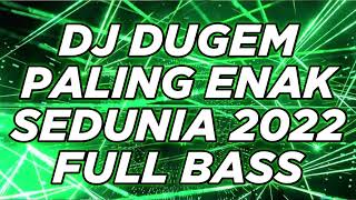 Download lagu DJ DUGEM PALING ENAK SEDUNIA 2022 mp3 Download lagu DJ DUGEM PALING ENAK SEDUNIA 2022 mp3