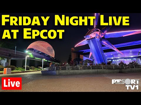 🔴Live: Friday Night Live at Epcot with a Surprise! - Walt Disney World Live Stream