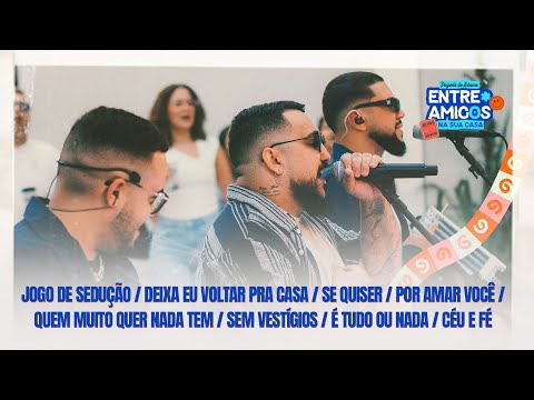 Pagode do Adame - Jogo de Sedução / Quem Muito Quer Nada Tem / Céu e Fé (Entre Amigos Na Sua Casa)