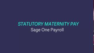 Sage One Payroll - Statutory maternity pay