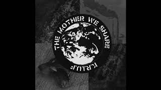 K.R.I.U.F. - The Mother We Share EP [2019 Anarcho Punk / Post Punk]