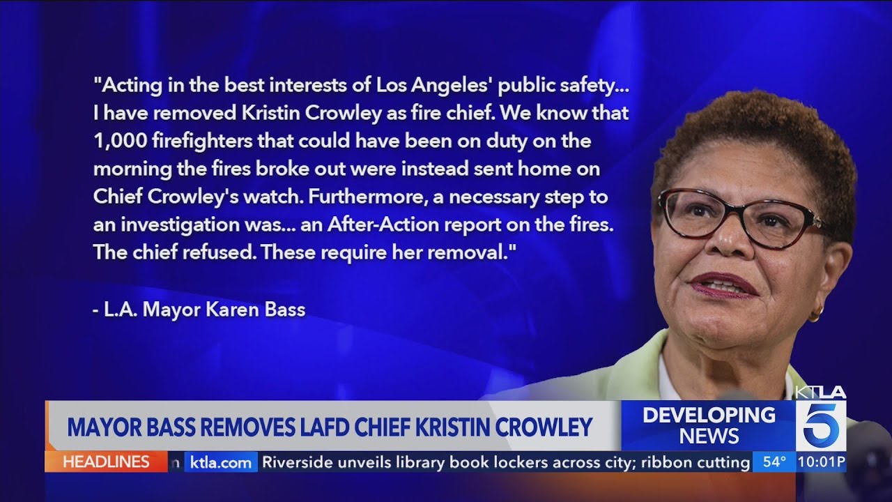 L.A. Mayor Karen Bass fires LAFD Chief