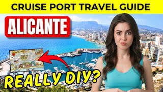 Alicante Cruise Port Guide – Can You Really DIY This Port