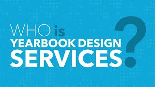 Get to Know Yearbook Design Services
