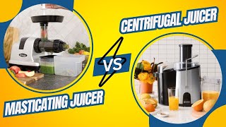 Centrifugal vs Masticating Juicer Which Juicer Will Serve Yo
