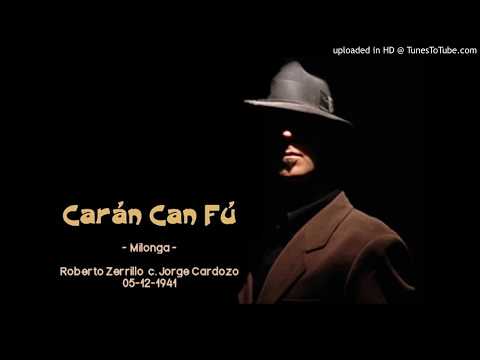 Today's Tango Is... Carán Can Fú - Roberto Zerrillo 05-12-1941
