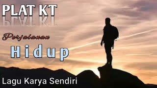Download lagu Lagu Motivasi // PERJALANAN HIDUP // PLAT KT // Video Lirik mp3