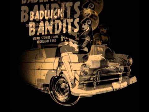 Badluck Bandits - Love in Disguise