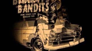 Badluck Bandits - Love in Disguise