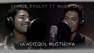Download lagu Duet sholawat Syakir ft Nuca idol - Ya ‘Asyiqol Musthofa mp3