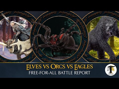 ORCS vs EAGLES vs DWARVES & ELVES | MESBG FREE-FOR-ALL BATTLE REPORT | LORD OF THE RINGS WARHAMMER