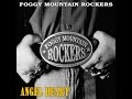 Foggy Mountain Rockers - Teenage Paradise