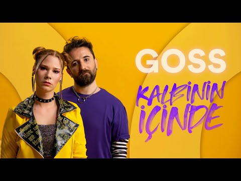 GOSS - Kalbinin İçinde (Official Video)