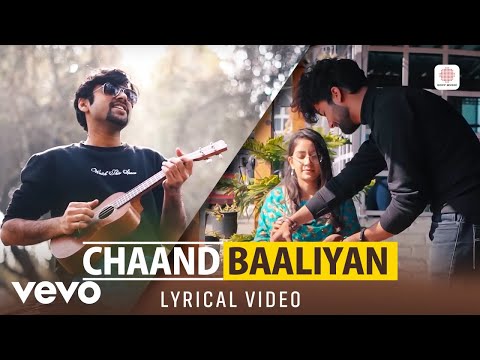Aditya A - Chaand Baaliyan (Lyric Video)