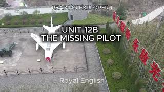 READING EXPLORER 1 UNIT 12B THE MISSING PILOT