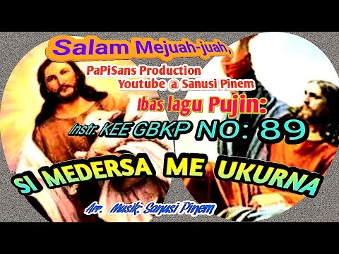 @ Instr KEE GBKP  NO: 89 || SI MEDERSA  ME  UKURNA || (2023) ||
