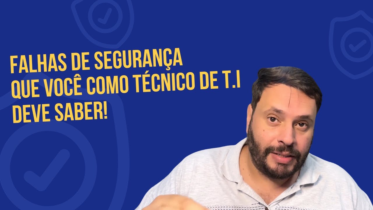 Falhas na segurança de T.I. - Poucos profissionais sabem disso e você pode ganhar dinheiro
