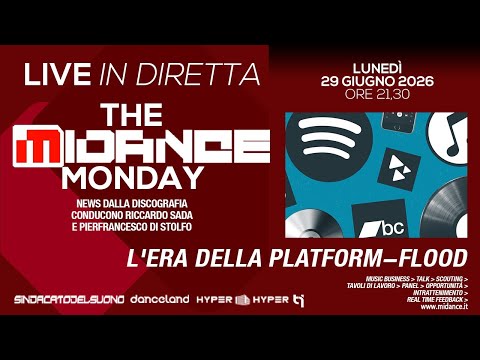 The Midance Monday 173 - 29/06/2026 - L'era della platform-flood
