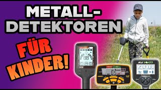 Ratgeber: Kinder Metalldetektor kaufen? Darauf muss man achten! Schatzsuche als 