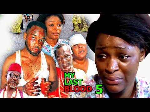 My Last Blood Season 5 - Chacha Eke 2018 Latest Nigerian Nollywood Movie Full HD
