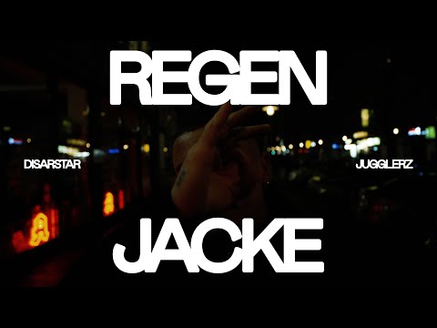 Disarstar x Jugglerz - Regenjacke [Official Video]