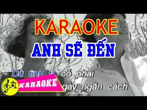 Anh Sẽ Đến Karaoke || Beat Chuẩn