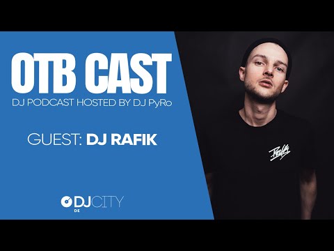OTB Cast - der DJ Podcast #9 - DJ Rafik: Warum scheitern dazu gehört und wichtig ist!